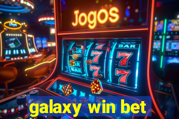 galaxy win bet